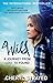 Wild: A Journey from Lost to Found