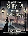 The Adventures of Ruby Pi and the Math Girls by Tom Durwood