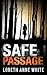 Safe Passage