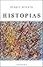 Histopias: From the Bible to Cloud Atlas