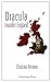 Dracula Invades England: The Text, the Context, and the Readers
