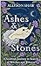 Ashes and Stones: A Scottis...