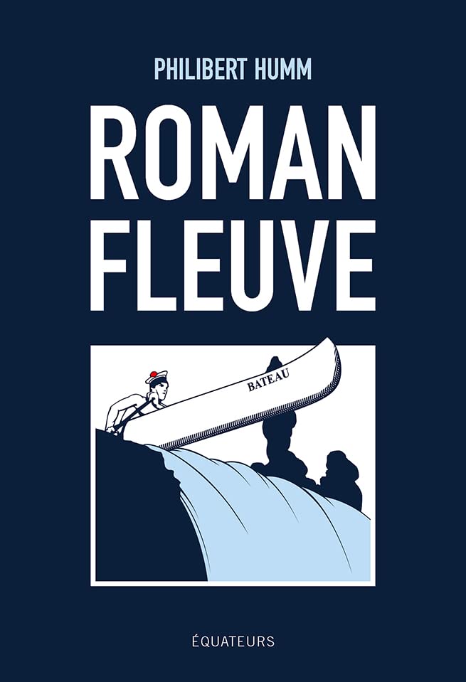 Roman Fleuve (Kindle Edition)