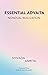 Essential Advaita: Nondual Realization