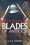 Praetorian: Blades of Antioch Praetorian: Blades of Antioch