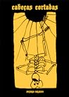 Cabeças Cortadas