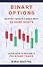 BINARY OPTIONS : Master 1 Minute Candle with 20 Sure Shots: Learn how to become a PRO BINARY TRADER