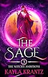 The Sage (The Witch's Ambitions Book 3)