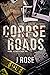 Corpse Roads (Sabre Securit...