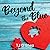Beyond the Blue