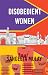 Disobedient Women by Sangeeta Mulay