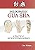 Holographic Gua sha: A Prac...