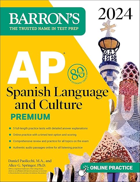 AP Spanish Language and Culture Premium, 2024: 5 Practice Tests + Comprehensive Review + Online Practice (Barron's AP)