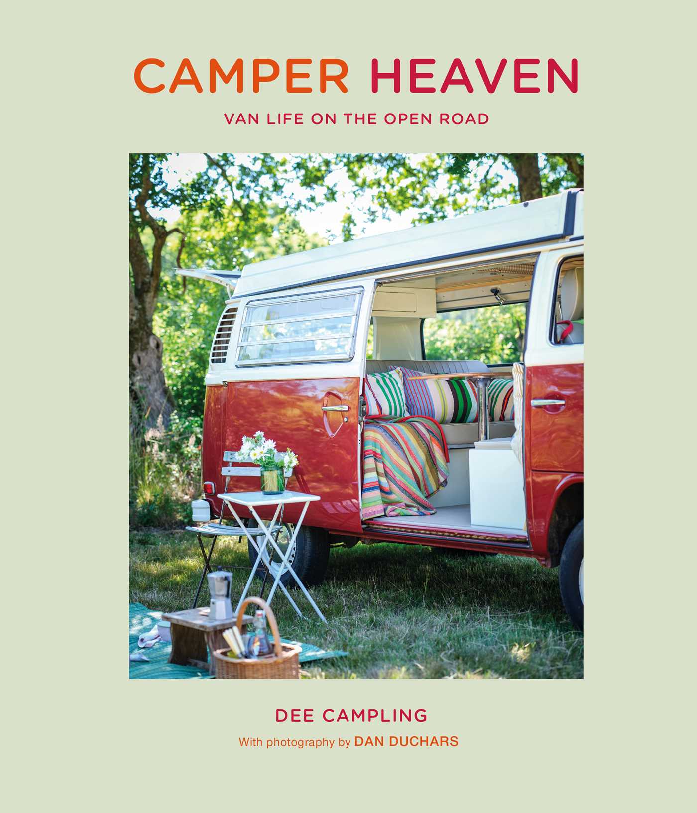 Camper Heaven: Van life on the open road (Hardcover)