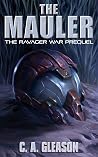 The Mauler: The Ravager War Prequel