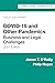 COVID-19 and Other Pandemics: Business and Legal Challenges (2021)