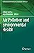 Air Pollution and Environme...