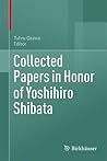 Collected Papers in Honor of Yoshihiro Shibata