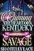 Owning The Heart Of A Kentucky Savage by Shantelly Lace