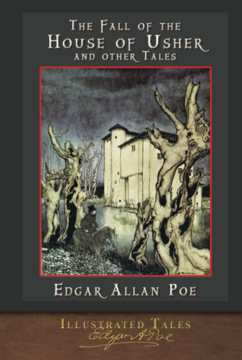 The Fall of the House of Usher and Other Tales