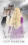 A Scandalous Sedu...