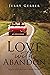 Love with Abandon by Jerry Gerber