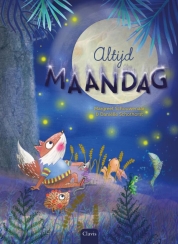 Altijd maandag (Borre en zijn vriendjes, #2)