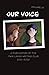 Our Voice Volume 10: 2021-2022