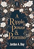 A Ripple of Power and Promise