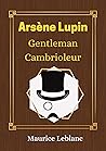 Arsène Lupin, Gen...