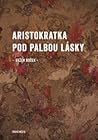 Aristokratka pod ...