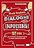 Dialoghi impossibili: 27 storie per ricordarci che (purtroppo) ci siamo dimenticati tutto