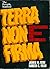 Terra Non Firma by James M. Gere