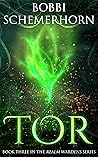 Tor (Realm Wardens Series Book 3) Tor (Realm Wardens Series Book 3)