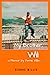 My Brother, Wil: a Memoir b...