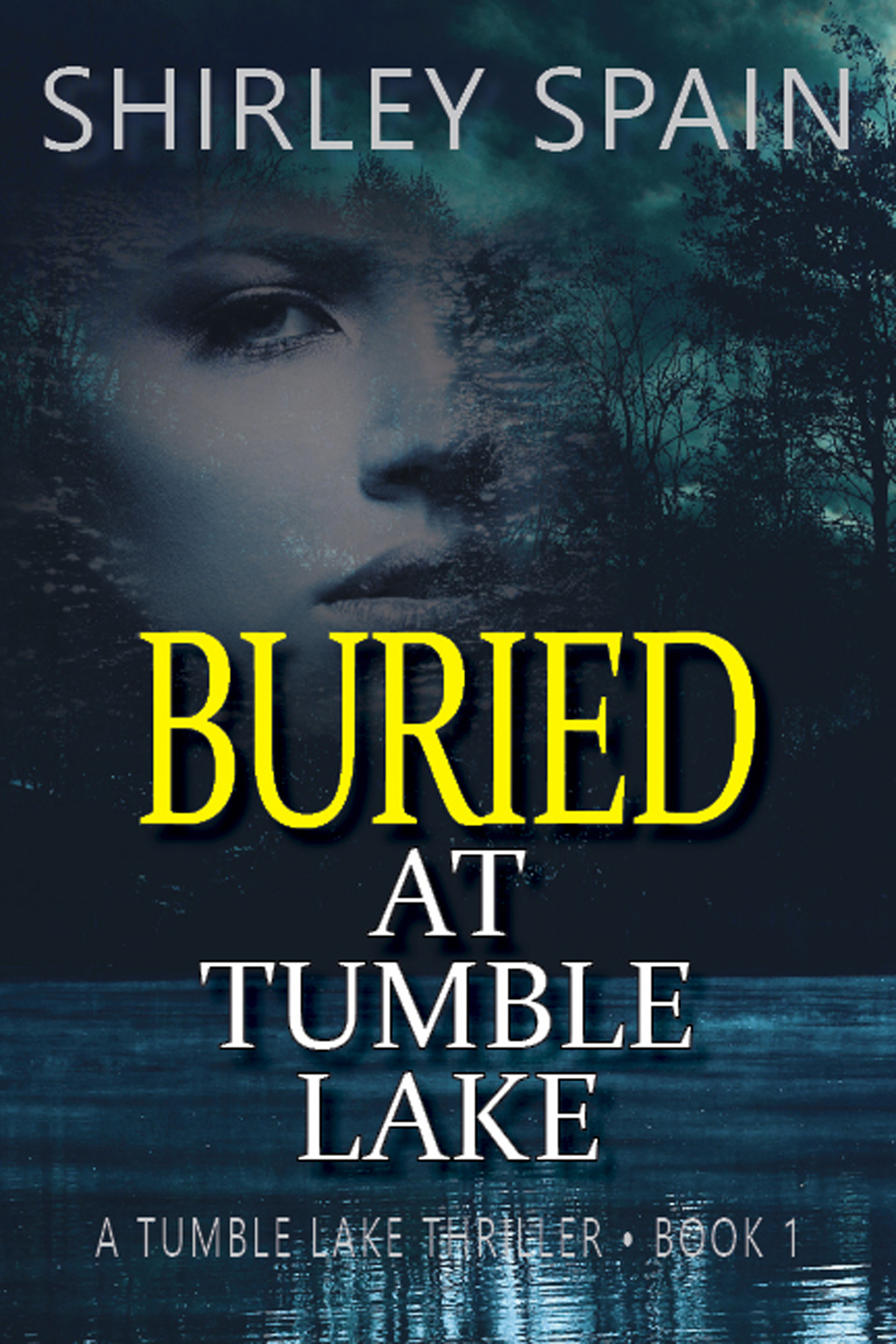 Buried at Tumble Lake (Tumble Lake Thriller, #1)