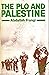 The Plo and Palestine (Third World Studies) (English and German Edition)