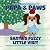 Santa’s Fuzzy Little Visit (The Everyday Adventures of Papa & Paws Book 7)