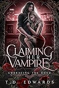 Claiming Her Vampire