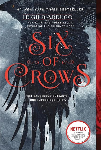 Six of Crows (Six of Crows, #1)
