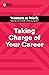 Taking Charge of Your Caree...