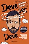 Deve ser, Deve by Guilherme   Fonseca
