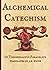 Alchemical Catechism