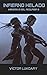 Infierno Helado: Memorias d...