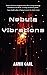 Nebula Vibrations by Annie Carl