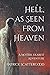 Hell, as Seen From Heaven: ...