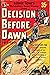 Decision Before Dawn