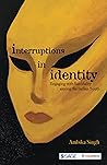 Interruptions in Identity: Engaging with Suicidality among the Indian Youth