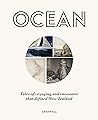 Ocean: Tales of voyaging and encounter that defined New Zealand