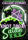 Book cover for Knot Today Satan (Unholy Holidays, #1)
